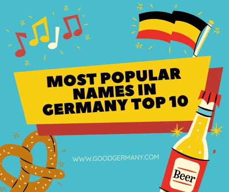 Most Popular Names in Germany Top 10